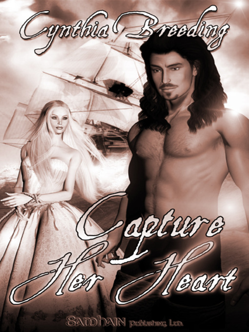 Title details for Capture Her Heart by Cynthia Breeding - Available